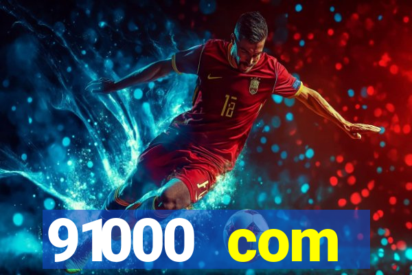 91000 com plataforma de jogos